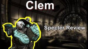 Clem - Warframe Specter Review