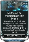 Mutación de munición de rifle Prime