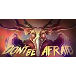 DontBeAfraidPoster.png