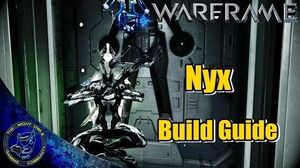 Warframe NYX Build Guide