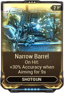 Narrow Barrel