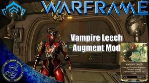 Warframe Trinity's VAMPIRE LEECH Augment Mod Review (U16