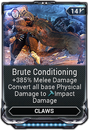  Brute Conditioning