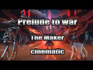 Prelude to war - The Maker