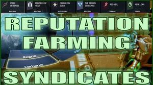 Warframe Hints Tips - REPUTATION FARMING & SYNDICATES