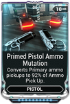  Primed Pistol Ammo Mutation