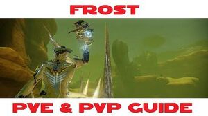 Frost PVE & PVP guide