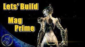Warframe Mag Prime Build Guide (Updated)