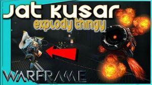 Warframe - JAT KUSAR - Blade and Explody Thingy!!!