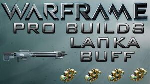 Warframe Lanka Pro Builds 4 Forma update 14.6