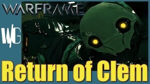 The RETURN of CLEM - Warframe operations Upd. 17.4