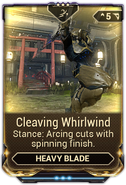  Cleaving Whirlwind (ground finisher only)