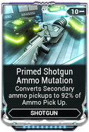  Primed Shotgun Ammo Mutation