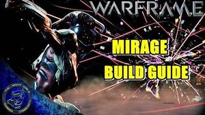 Warframe Mirage Build Guide