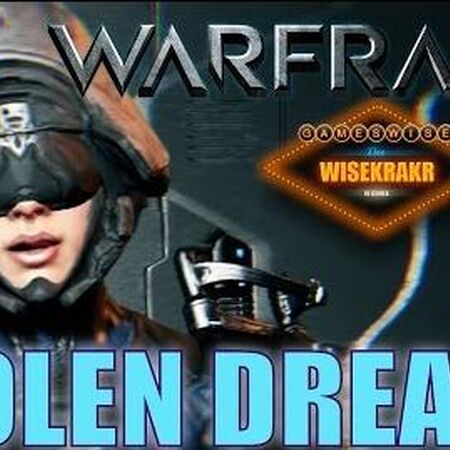 Stolen Dreams Warframe Wiki Fandom