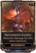  Necramech Aviator (40% damage reduction)