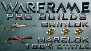 Warframe Grinlok & Marelok 100% Status Pro Builds 3 Forma Update 13.9