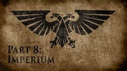 Warhammer_40,000_Grim_Dark_Lore_Part_8_–_Imperium