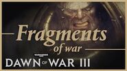 Dawn of War III - Fragments of War