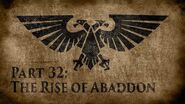 Warhammer 40,000 Grim Dark Lore Part 32 – The Rise of Abaddon