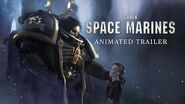 Codex Space Marines Animated Trailer