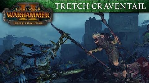 Total_War_WARHAMMER_2_-_Tretch_Craventail_Spotlight