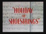 Holiday for Shoestrings