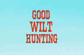 Good Wilt Hunting