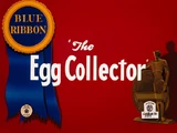 The Egg Collector