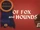 Of Fox and Hounds