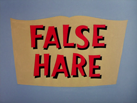 False Hare Title Card