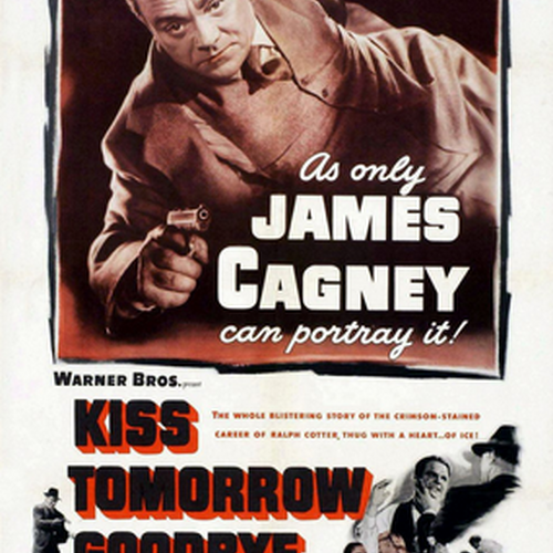 Kiss Tomorrow Goodbye (film) | Warner Bros. Entertainment Wiki
