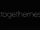 Togetherness
