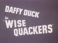 Wise Quackers Title Card