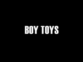 Boy Toys title card