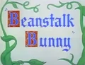 Beanstalk Bunny Title Card