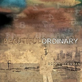 J. Scott Bergman - Beautifulordinary