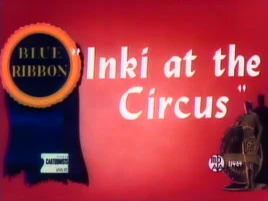 Inki at the Circus