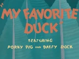 My Favorite Duck