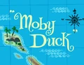 Moby Duck Title Card