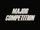 Major Competition