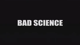Bad Science title card