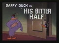 His Bitter Half Title Card