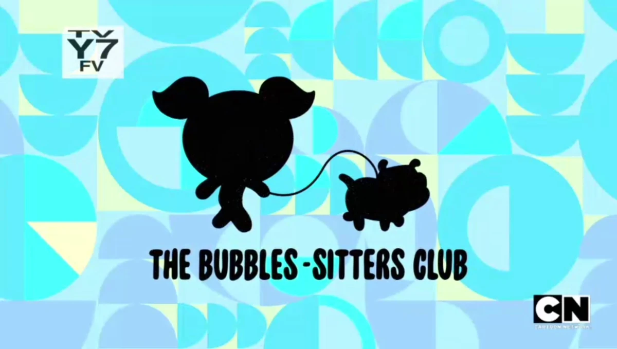 The Bubbles Sitters Club Warner Bros. Entertainment Wiki Fandom