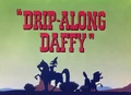 Drip-Along Daffy Title Card