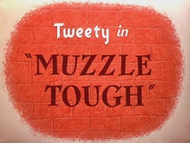Muzzle Tough Title Card