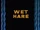 Wet Hare