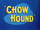 Chow Hound