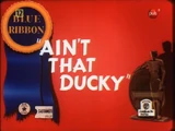 Ain't That Ducky
