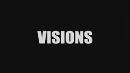 Visions title card